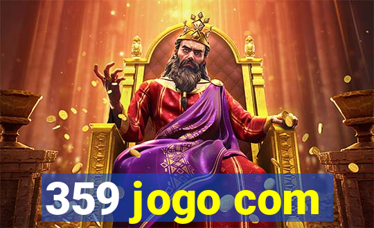 359 jogo com